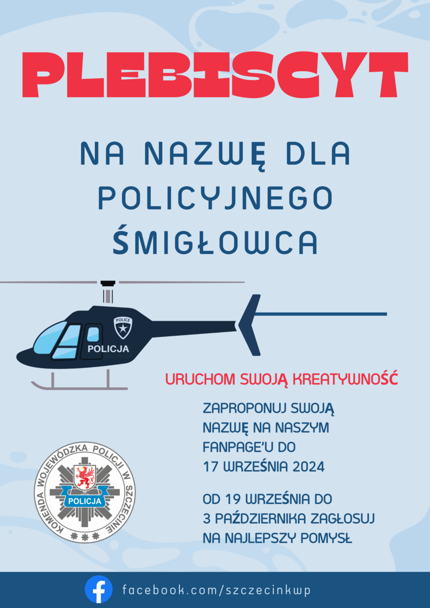 I etap plebiscytu na nazwę nowego śmigłowca Komendy Wojewódzkiej